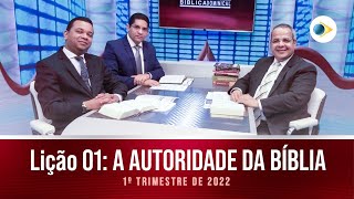 EBD  LIÇÃO 1  “A AUTORIDADE DA BÍBLIA” 1º TRIMESTRE 2022 [upl. by Mharg]