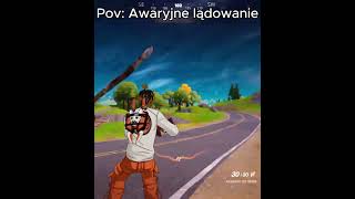 Pov Awaryjne lądowanie w Fortnite fortnite fortniteclips fortnitememes shorts fortniteshorts [upl. by Attiuqehs]