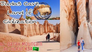 JUDAS CAVE  Land of Civilization AL QARAH MOUNTAIN HOFUF SAUDI ARABIA🇸🇦 vlog48 [upl. by Sixel]