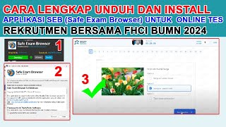 CARA UNDUH DAN INSTALL APPLIKASI SEB UNTUK TRIAL TES DAN ONLINE TES REKRUTMEN BERSAMA FHCI BUMN 2024 [upl. by Horacio]