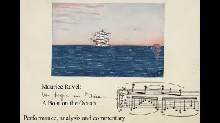 A Boat on the Ocean Ravels quotUne barque sur locéanquot from Miroirs—Performance analysis commentary [upl. by Rahsab469]