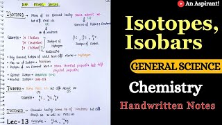 Chemistry  Isotopes Isobars  Chapter2  Atomic Structure  Lec13  General Science [upl. by Leviram]