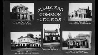 The Plumstead Idlers  Plumstead Common [upl. by Iniffit]