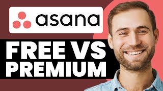 Asana Free Vs Premium  Indepth Comparison Is Premium Worth It [upl. by Annaor231]