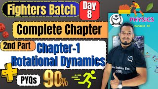 Part2 Complete Chapter 1 Rotational Dynamics Class 12th Physics fightersbatch newindianera [upl. by Sinnod]