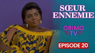 SŒUR ENNEMIE  Episode 20  Série Africaine [upl. by Amikahs]