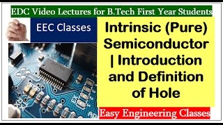 Intrinsic Pure Semiconductor  Introduction and Definition of Hole in Hindi [upl. by Davy666]