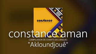 Akloundjouê  Constance Aman Paroles et Traduction [upl. by Hemingway222]