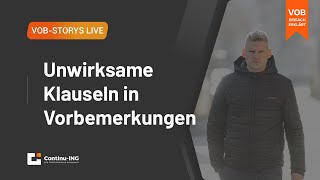 VOB Story Live Unwirksame Klauseln in Vorbemerkungen von LV´s vergüten lassen [upl. by Nilat]