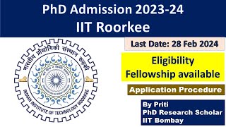 IIT Roorkee PhD Admission 2023  PhD Admission 2023  PhD Admission Notification 2023 [upl. by Enihsnus763]