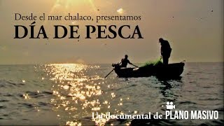 Día de Pesca Documental [upl. by Thorr]