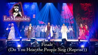 Les Miserables Live Finale Do You Hear the People Sing Reprise [upl. by Eecyak]