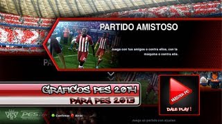 Como Poner Los Graficos De Pes 2014 Para Pes 2013 [upl. by Motch]