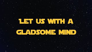 Let Us With A Gladsome Mind Lyrics Only [upl. by Eisdnil]