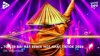 Nonstop 2024 TikTok  Nhạc Trend TikTok Remix 2024  Nonstop 2024 Vinahouse Bay Phòng Bass Cực Mạnh [upl. by Delly]