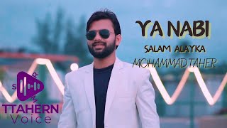 Ya Nabi Salam Alayka International Version cover song  Mohammad Taher  Maher Zain [upl. by Amena]