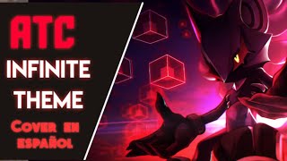 Infinite Theme  Cover en español de SONIC FORCES  ATC [upl. by Farrah]