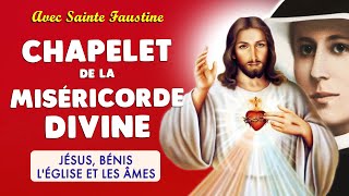 ❤️ CHAPELET de la MISÉRICORDE DIVINE 🙏 SAINTE FAUSTINE ⌚️15H x4 [upl. by Thordis]