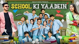 SCHOOL KI YAADEIN  Rachit Rojha [upl. by Amo]