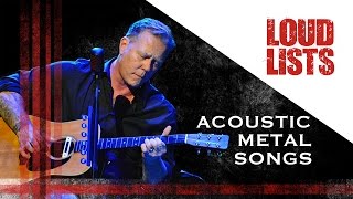 10 Greatest Acoustic Metal Songs [upl. by Annala]