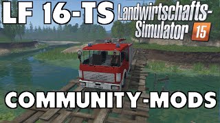 LS 15  LF16TS COMMUNITYFEUERWEHRMODS [upl. by Hope]