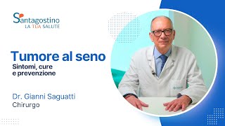 Tumore al seno sintomi cure e prevenzione [upl. by Pearlman666]