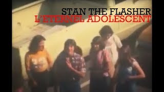 Stan The Flasher  LEternel Adolescent 2014 Official Video [upl. by Nogras]