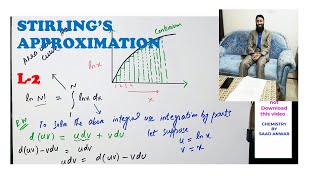 Stirlings Approximation DerivationProofTheoremStatistical ThermodynamicsUrduHindiL2Saad [upl. by Natsirt755]