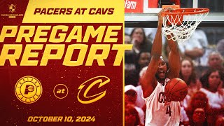 Cavs vs Pacers Pregame Report  October 10th 2024 [upl. by Bradski496]