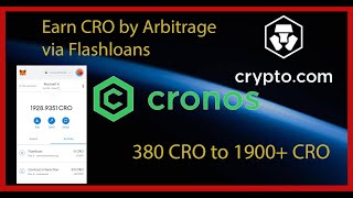 Earn max yield cyptocom coin CRO using flashloans on CRONOSDEX mainnet 380 CRO  1900 CRO [upl. by Faun]