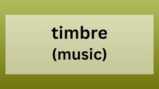 Timbre  Definition Origin and Role in Music [upl. by Hoffer289]