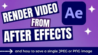 How to Render  Export Video from After Effects [upl. by Anoi]