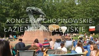 KONCERT CHOPINOWSKI  Łazienki Królewskie Chopin Concerts Warsaw Poland 🇵🇱 [upl. by Ritchie]