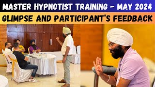 Master Hypnotist Training  May 2024  Participants Feedback  Harman Singh Mind Healer [upl. by Etnovad]