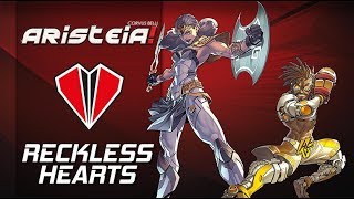 Reckless Hearts pour Aristeia [upl. by Yarazed]