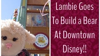 380 Lambie Goes to Build a Bear at Downtown Disney  LambCam [upl. by Camilo]