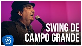 Novos Baianos  Swing de Campo Grande quotAcabou Chorare  Novos Baianos Se Encontram Vídeo Oficial [upl. by Hnil701]