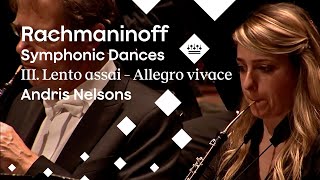 Symphonic Gems Rachmaninoffs Symphonic Dances  III Lento assai – Allegro vivace  Andris Nelsons [upl. by Ahsenek891]