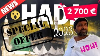 HADJ 2023  NOUVEAU PRIX PAS CHER [upl. by Wade]