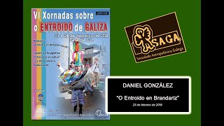 “O ENTROIDO EN BRANDARIZ” DANIEL GONZÁLEZ [upl. by Allx]