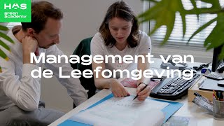 Management van de Leefomgeving  hboopleiding HAS green academy [upl. by Hogle]