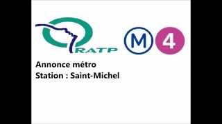 RATP  annonce station  SaintMichel métro 4 [upl. by Ashatan157]