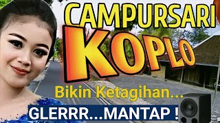 CAMPURSARI KOPLO BASSS MANTAP BIKIN KETAGIHAN  POP JAWA CAMPURSARI TERBAIK  GENDING CAMPURSARI JOS [upl. by Rochelle]