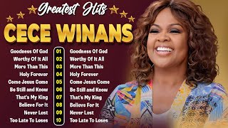 CeCe Winans Mix 2024  Powerful Gospel Songs With Lyrics  The CeCe Winans Greatest Hits Full Album [upl. by Chansoo464]