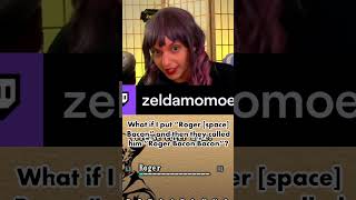 RogerBacon  zeldamomoe on Twitch [upl. by Cathe]