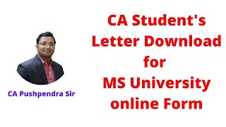 Process to download CA Registration letter for Uploading on MS University Website [upl. by Neeloj513]