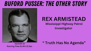 33 BUFORD PUSSER The Other Story Rex Armistead [upl. by Atteve525]