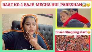 Raat 4 Baje Megha Hui Pareshan 😕 Diwali Shopping Start  Two Punjabi Passports [upl. by Kinson]