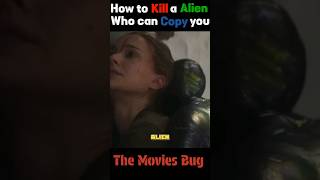 How to Destroy an alien who can copy you and your moves movieshorts marvel [upl. by Allicserp]