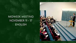 ENGLISH MIDWEEK MEETING NOVEMBER 11  17 [upl. by Barrus]